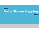 Value Stream Mapping